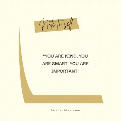 Note to self quote you are kind smart important