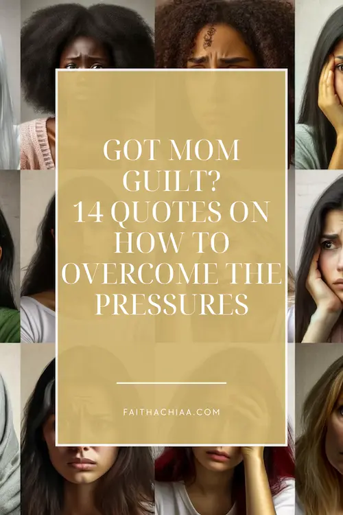 Pinterest cover got mom guilt quotes