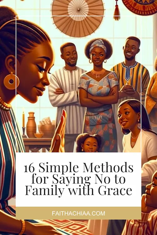 Methods saying no to family with grace Pinterest
