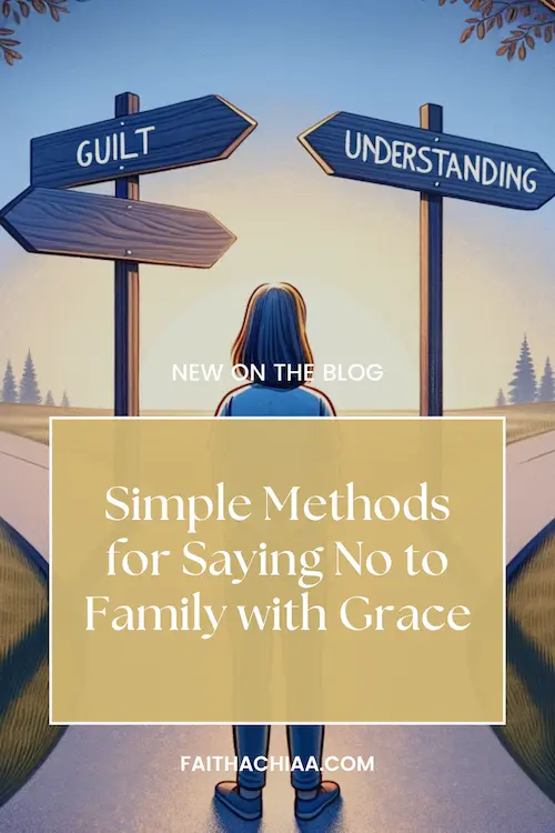 Saying no to family with grace