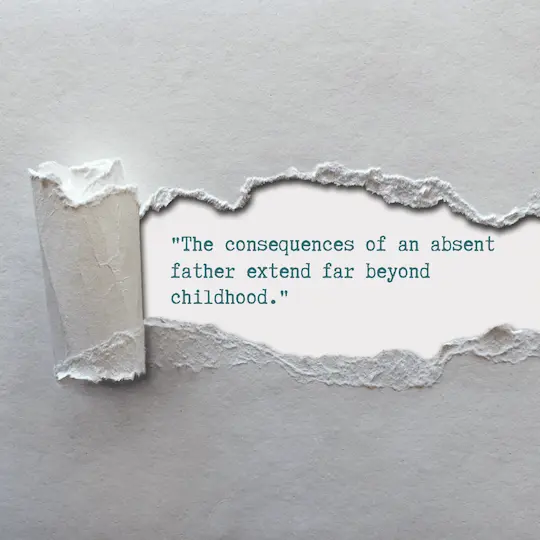 deep absent father quotes consequences