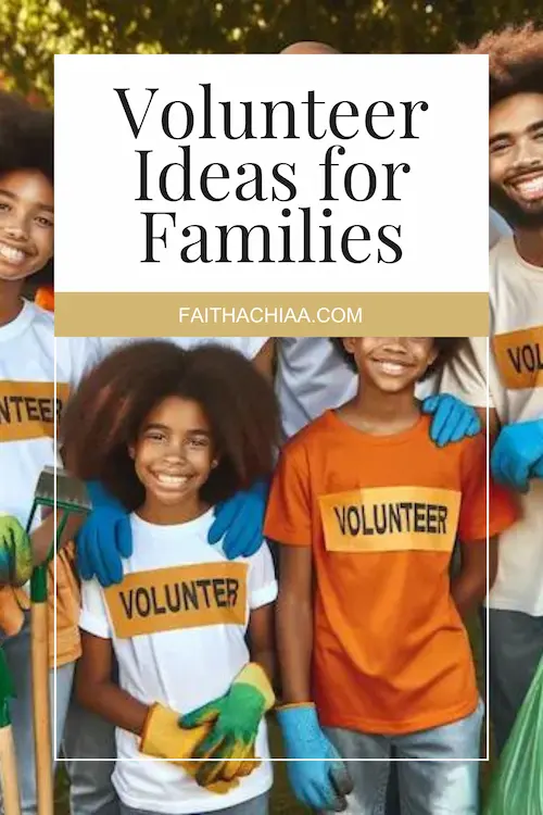 Volunteer Ideas for families Pinterest pin