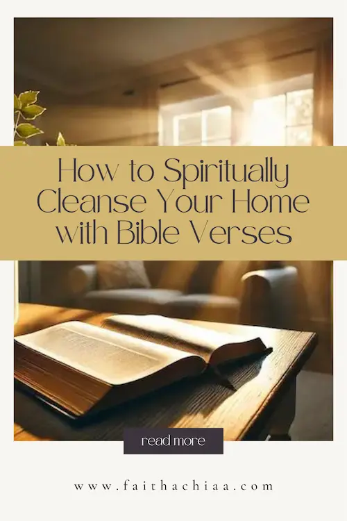 Cleanse home with Bible verses 15