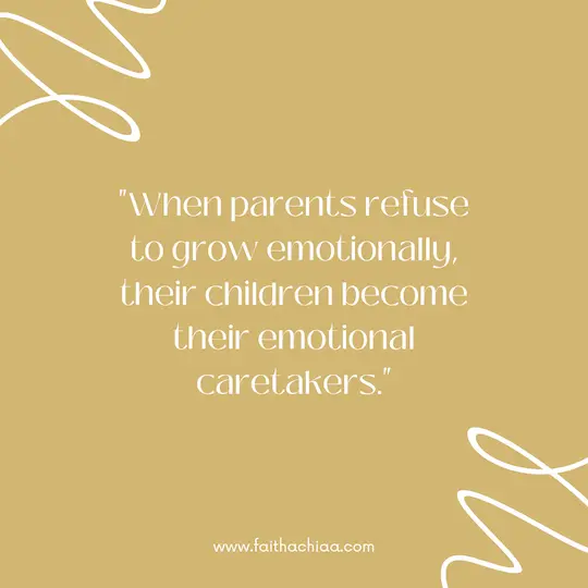 Emotionally Immature Parents Quotes 3