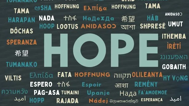 A visually appealing list or infographic showing the word "hope" translated into different languages. Hope in Different Languages