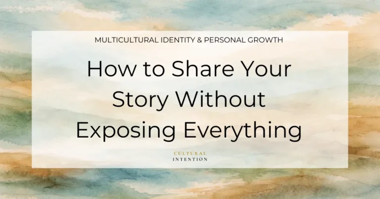 Soft earth-tone watercolor with a centered white overlay box. The text reads “Multicultural Identity & Personal Growth” and “How to Share Your Story Without Exposing Everything” with “Cultural Intention” below.