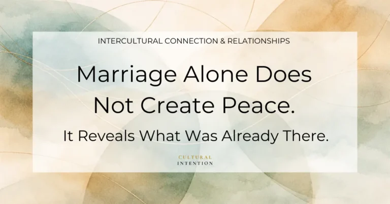 Soft earth-tone watercolor background. A centered white overlay reads “Intercultural Connection & Relationships” and “Marriage alone does not create peace” with “Cultural Intention” below.